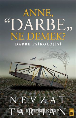 Anne Darbe Ne Demek?