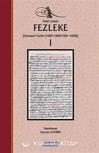 Fezleke 1 (Osmanlı Tarihi (1000-1065/1591-1655))