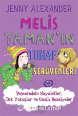 Melis Yaman'ın Tuhaf Serüvenleri