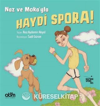 Naz ve Moka'yla Haydi Spora!