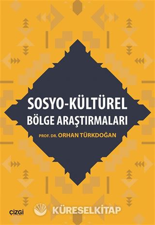 Sosyo-Kültürel Bölge Araştırmaları
