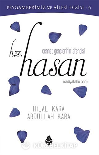 Cennet Gençlerinin Efendisi Hz. Hasan