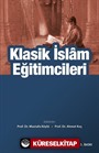 Klasik İslam Eğitimcileri