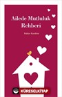 Ailede Mutluluk Rehberi