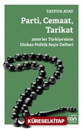 Parti, Cemaat, Tarikat