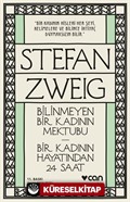 Bilinmeyen Bir Kadının Mektubu - Bir Kadının Hayatından 24 Saat