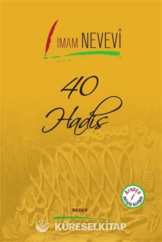 40 Hadis - İmam Nevevi (İki Dil Bir Kitap - Arapça-Türkçe)