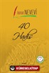 40 Hadis - İmam Nevevi (İki Dil Bir Kitap - Arapça-Türkçe)