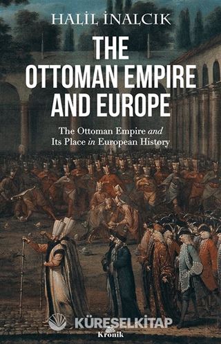 The Ottoman Empire And Europe