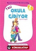 Tali Okula Gidiyor / Öykülerle Duygusal Zeka Eğitimi 9 (2. Set)