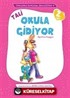 Tali Okula Gidiyor / Öykülerle Duygusal Zeka Eğitimi 9 (2. Set)