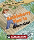 Huckleberry Finn'in Maceraları / Renkli Çocuk Klasikleri