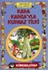 Kara Kargayla Kurnaz Tilki/ Hayvanlar Dünyası