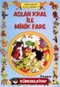 Aslan Kral ile Minik Fare / Hayvanlar Dünyası