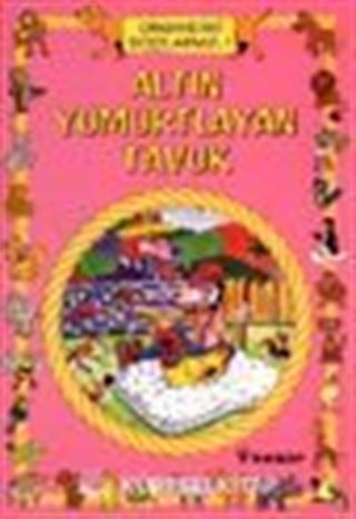 Altın Yumurtlayan Tavuk / Hayvanlar Dünyası