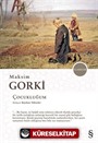 Çocukluğum