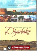 Dünden Bugüne Diyarbakır