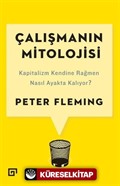 Çalışmanın Mitolojisi