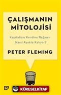 Çalışmanın Mitolojisi