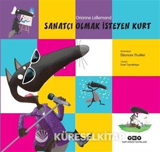 Sanatçı Olmak İsteyen Kurt