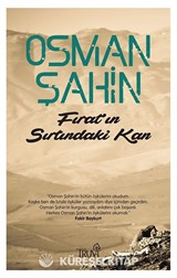 Fırat'ın Sırtındaki Kan