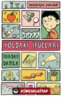 Yoldaki İpuçları / Maceraya Yolculuk