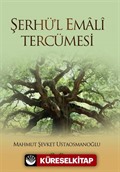 Şerhü'l Emali Tercümesi