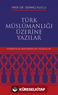 Türk Müslümanlığı Üzerine Yazılar