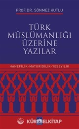 Türk Müslümanlığı Üzerine Yazılar