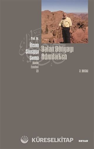 Yalan Dünyayı Adımlarken