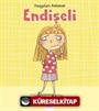 Duyguları Anlamak - Endişeli
