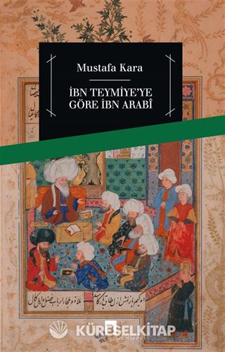 İbn Teymiye'ye Göre İbn Arabi