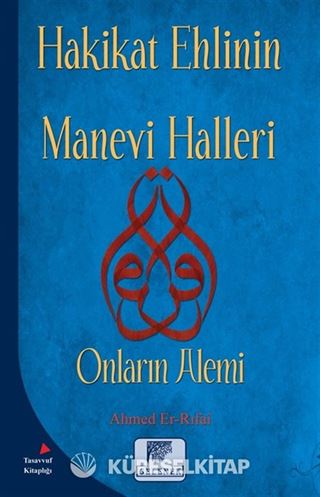 Hakikat Ehlinin Manevi Halleri