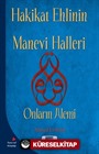 Hakikat Ehlinin Manevi Halleri