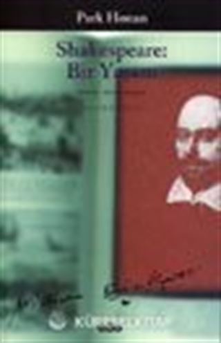 Shakespeare: Bir Yaşam