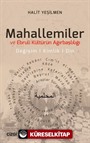 Mahallemiler ve Ebruli Kültürün Ağırbaşlılığı