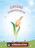 Dinimi Öğreniyorum