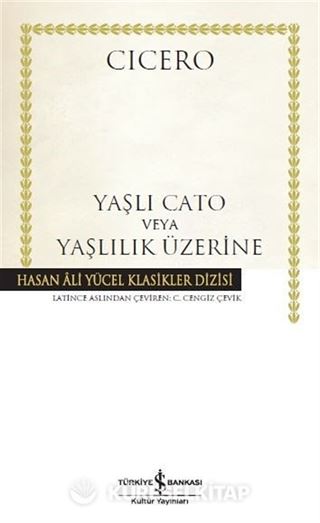 Yaşlı Cato veya Yaşlılık Üzerine (Karton Kapak)