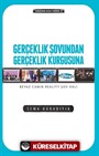 Gerçeklik Şovundan Gerçeklik Kurgusuna Beyaz Camın Reality Şov Hali