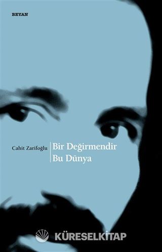 Bir Değirmendir Bu Dünya