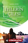 İyilerin Çilesi