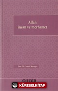 Allah, İnsan ve Merhamet