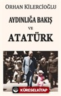 Aydınlığa Bakış ve Atatürk