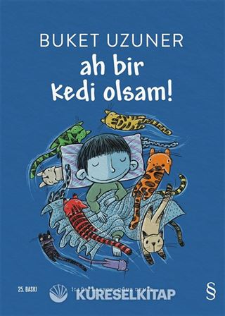 Ah Bir Kedi Olsam!