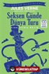 Seksen Günde Dünya Turu (Kısaltılmış Metin)