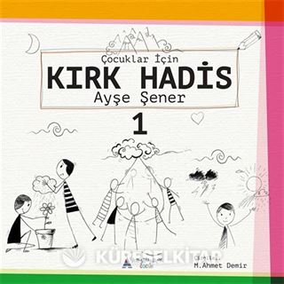 Çocuklar için Kırk Hadis 1