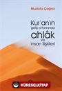 Kur'an'ın Geliş Ortamında Ahlak ve İnsan İlişkileri