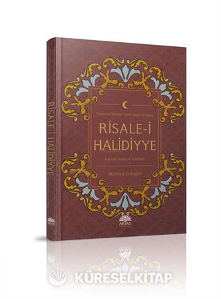 Tasavvuf İlminin Tarihi Seyri ve İzahlı Risale-i Halidiyye