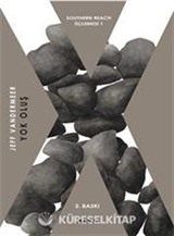 Yok Oluş / Southern Reach Üçlemesi 1