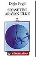 Siyasetini Arayan Ülke